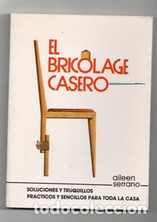 Libros de segunda mano: Bricolage casero, Aileen Serrano - Foto 1