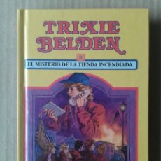 Libros de segunda mano: TRIXIE BELDEN N°20: EL MISTERIO DE LA TIENDA INCENDIADA. POR KATHRYN KENNY (SUSAETA, 1985).