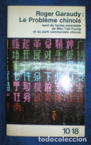 Libros de segunda mano: GARAUDY, ROGER: LE PROBLEME CHINOIS - Foto 1