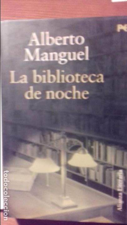 Libros de segunda mano: LA BIBLIOTECA DE NOCHE. ALBERTO MANGUEL - Foto 1
