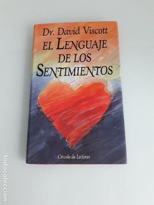 Libros de segunda mano: El lenguaje de los sentimientos - Dr. David Viscott - C&iacute;rculo de Lectores 1991 - Autoayuda - Foto 1