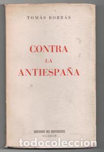 Libros de segunda mano: Contra la AntiEspa&ntilde;a, Tom&aacute;s Borr&aacute;s - Foto 1