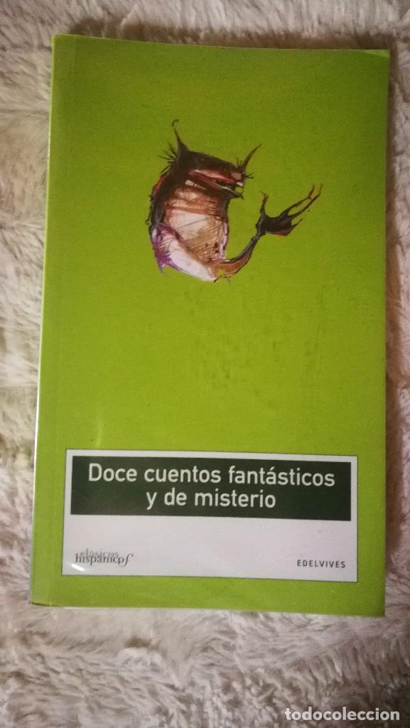 Libros de segunda mano: Doce Cuentos Fant&aacute;sticos y de Misterio - - Foto 1