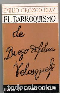 Libros de segunda mano: El Barroquismo, Emilio Orozco Diaz - Foto 1