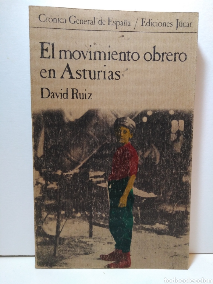 Libros de segunda mano: David Ruiz - El movimiento obrero en Asturias - Foto 1