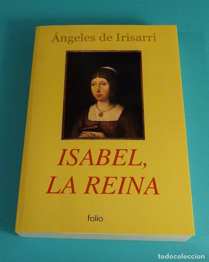 Libros de segunda mano: ISABEL, LA REINA. &Aacute;NGELES DE IRISARRI - Foto 1