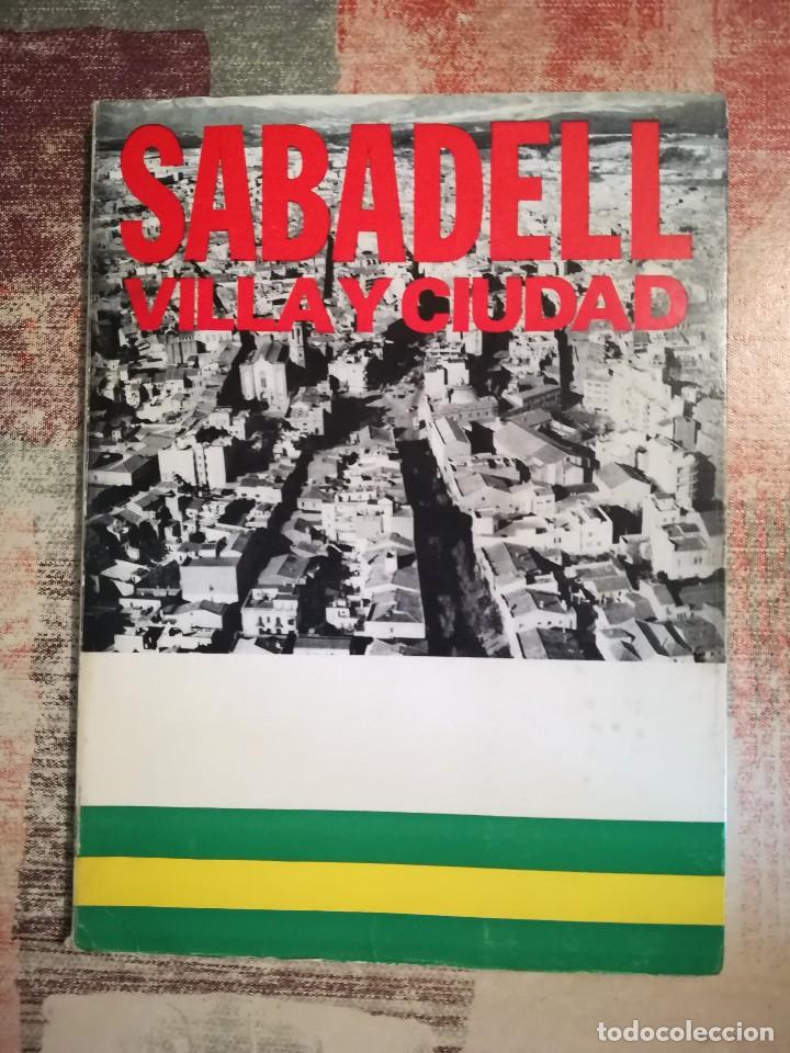 Libros de segunda mano: Sabadell. Villa y ciudad - 1970 - Foto 1