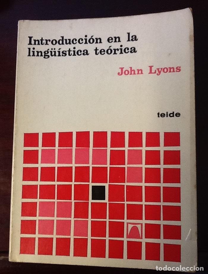 Libros de segunda mano: Introducci&oacute;n a la ling&uuml;&iacute;stica te&oacute;rica. John Lyons - Foto 1