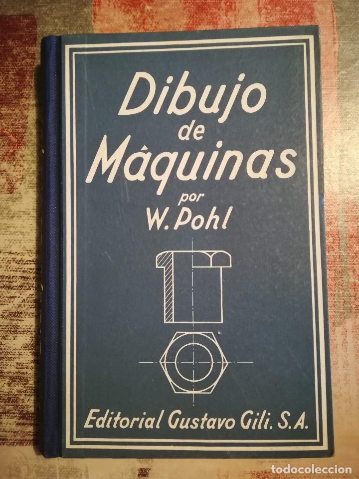 Libros de segunda mano: Dibujo de M&aacute;quinas - W. Pohl - Foto 1