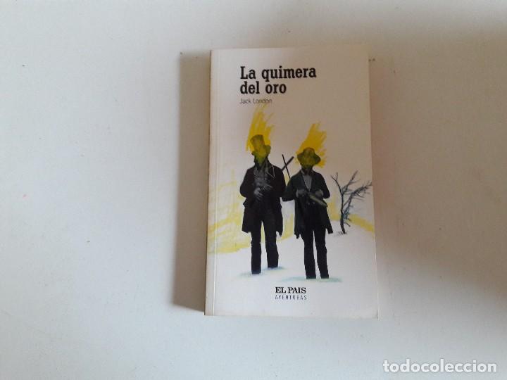Libros de segunda mano: libro usado, la quimera del oro, coleccionable El Pais. - Foto 1