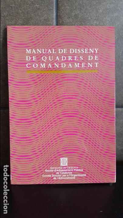 Libros de segunda mano: MANUAL DE DISSENY DE QUADRES DE COMANDAMENT. 1998. CATALAN (CATALA). - Foto 1