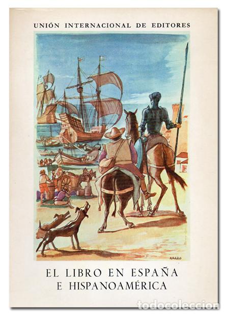 Libros de segunda mano: EL LIBRO EN ESPA&Ntilde;A E HISPANOAM&Eacute;RICA. Cat&aacute;logo de la exposici&oacute;n. 1962 - Foto 1
