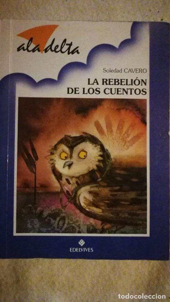 Libros de segunda mano: La Rebeli&oacute;n de los Cuentos - Soledad Cavero - Foto 1