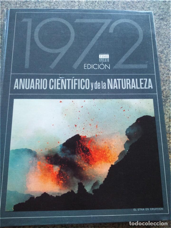 Second hand books: ANUARIO CIENTIFICO Y DE LA NATURALEZA -- A&Ntilde;O 1972  -- EDICION TIME LIFE --