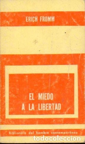 Libros de segunda mano: EL MIEDO A LA LIBERTAD. FROMM Erich. - Foto 1