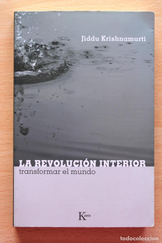Libros de segunda mano: Krishnamurti - La revoluci&oacute;n interior. Transformar el mundo - Kair&oacute;s - Foto 1