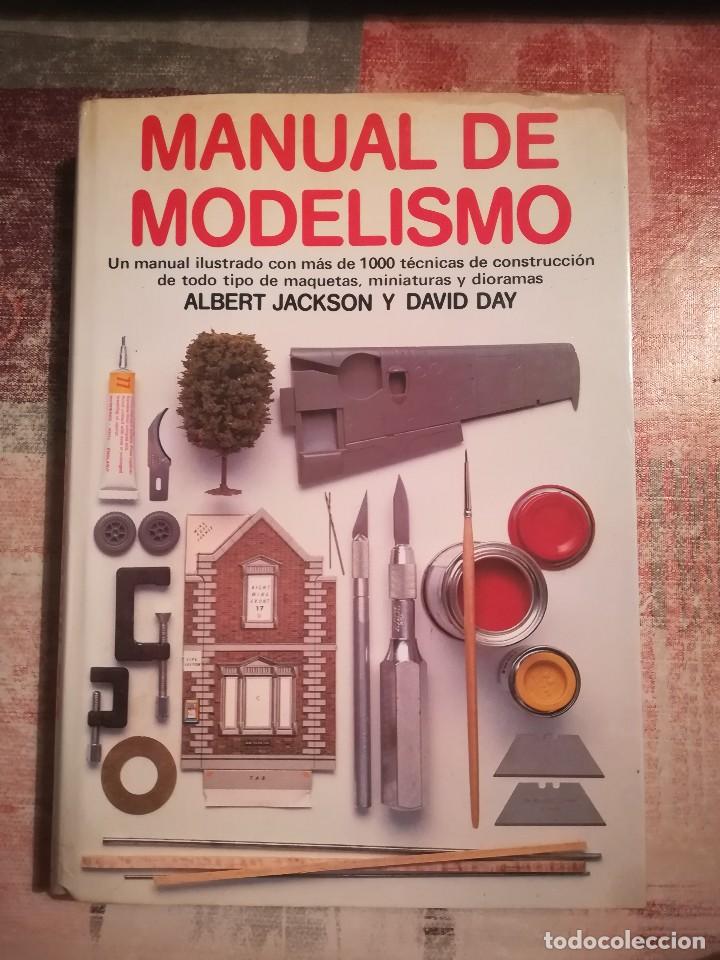 Libros de segunda mano: Manual de modelismo - Albert Jackson / David Day - Foto 1