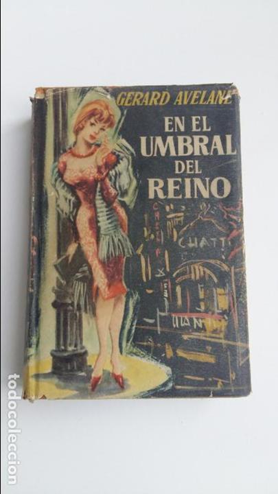 Libros de segunda mano: EN EL UMBRAL DEL REINO. GERARD AVELANE. 1961 - Foto 1