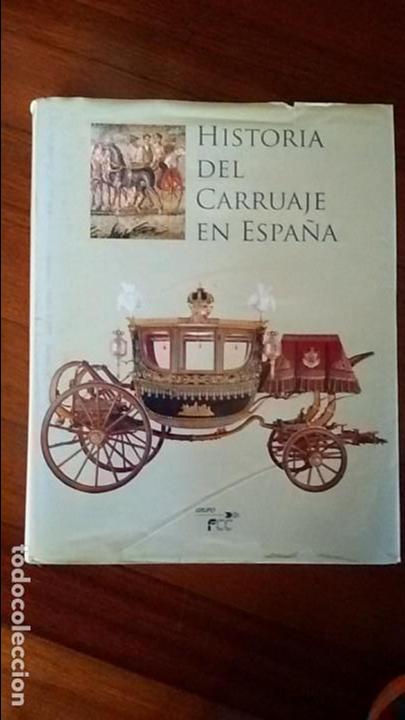 Libros de segunda mano: Historia del carruaje en Espa&ntilde;a. FCC - Foto 1