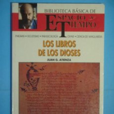 Libros de segunda mano: LOS LIBROS DE LOS DIOSES - JUAN G. ATIENZA - DIR.JIMENEZ DEL OSO - ESPACIO Y TIEMPO 1992(COMO NUEVO). Lote 120613875