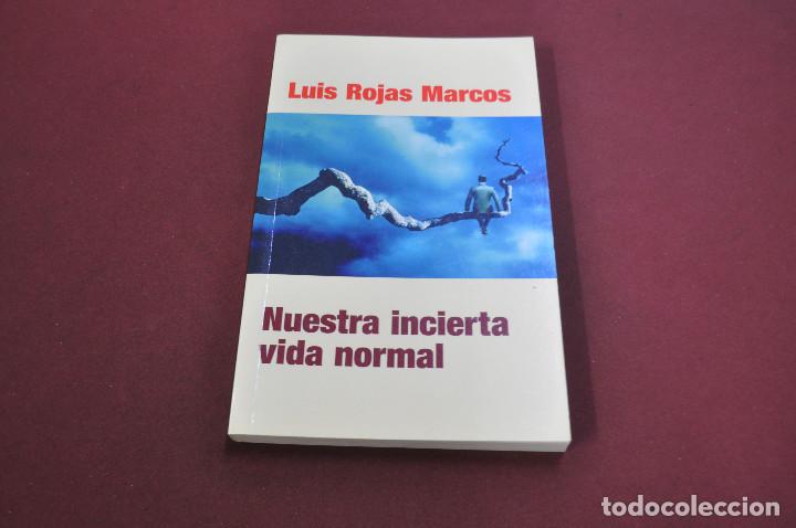 Libros de segunda mano: nuestra incierta vida normal - luis rojas marcos - AJB - Foto 1