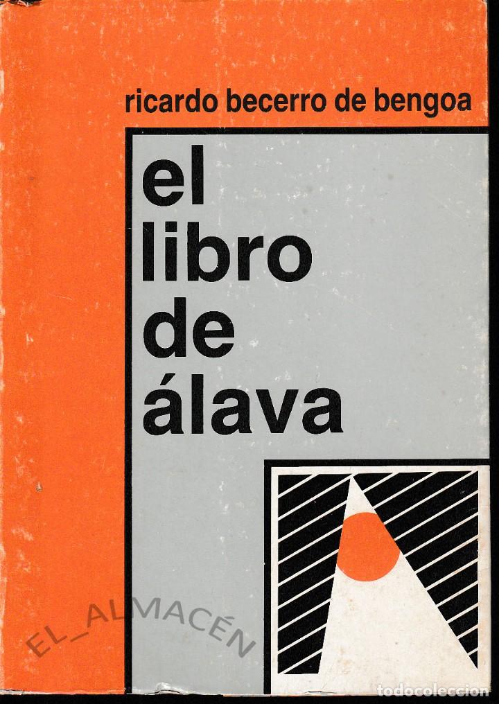 Libros de segunda mano: EL LIBRO DE &Aacute;LAVA (R. BECERRO DE BENGOA. ED DE 1982) SIN USAR - Foto 1