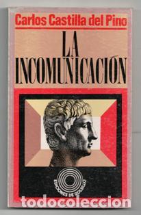 Libros de segunda mano: La incomunicaci&oacute;n, Carlos Castilla del Pino - Foto 1