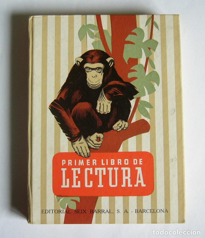 Libros de segunda mano: PRIMER LIBRO DE LECTURA - EDITORIAL SEIX BARRAL. 1958 - Foto 1