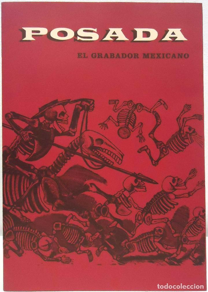 Libros de segunda mano: POSADA. EL GRABADOR MEXICANO. EDITORIAL RM, 2005. - Foto 1
