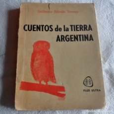 Libros de segunda mano: CUENTOS DE LA TIERRA ARGENTINA GUILLERMO ALFREDO TERRERA
