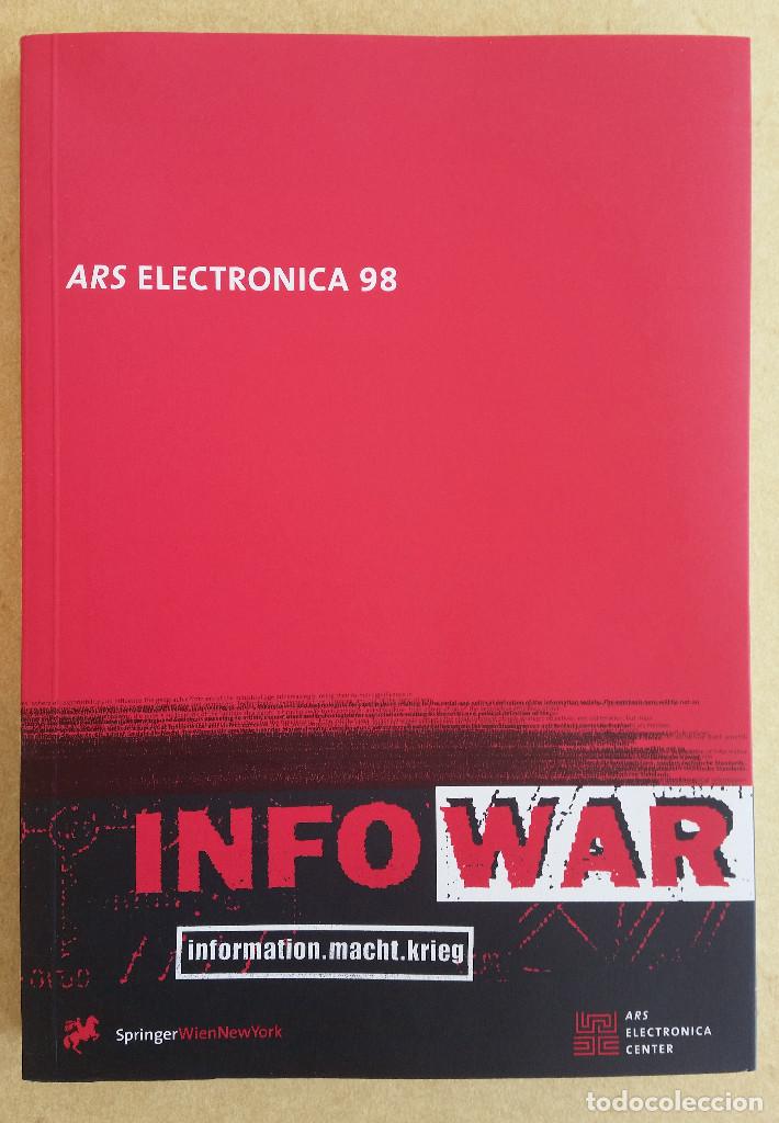 Libros de segunda mano: INFOWAR - Information - Macht - Krieg - ARS ELECTRONICA 98 - Foto 1