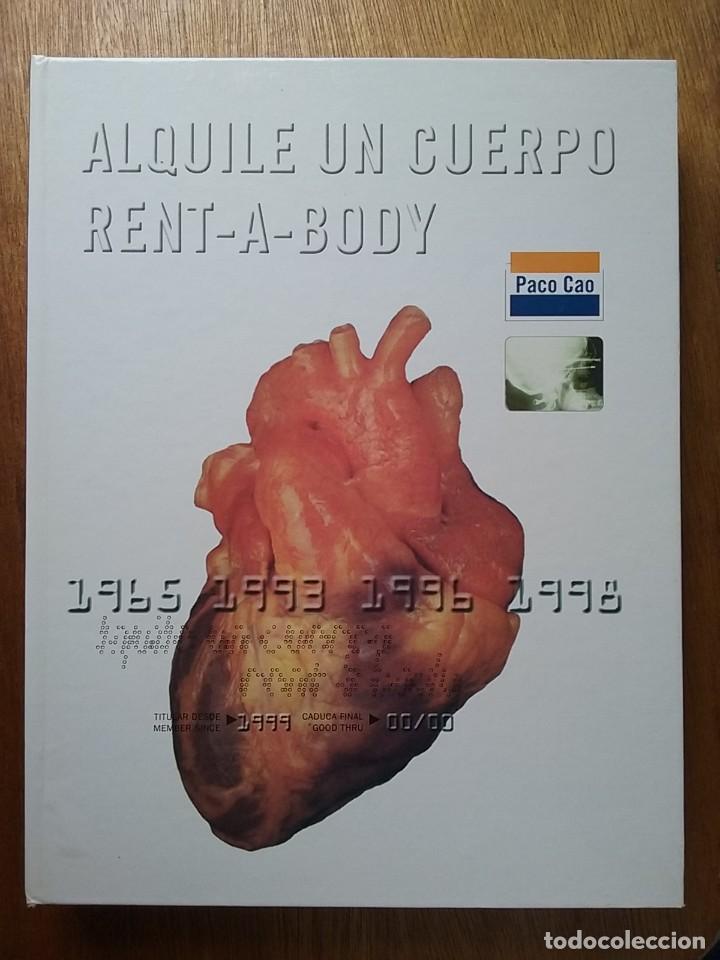 Libri di seconda mano: ALQUILE UN CUERPO, RENT A BODY, PACO CAO, 1999