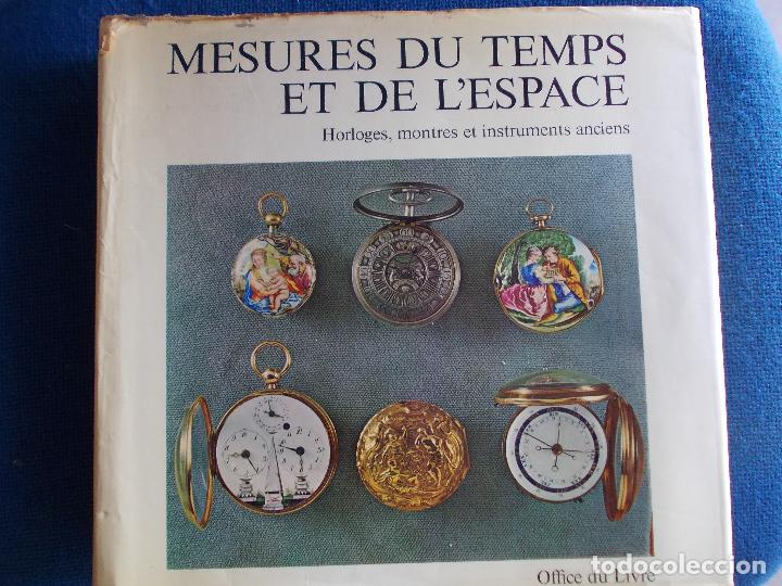 Libros de segunda mano: Mesures du temps et de lespace Libro de relojes en Franc&eacute;s - Foto 1