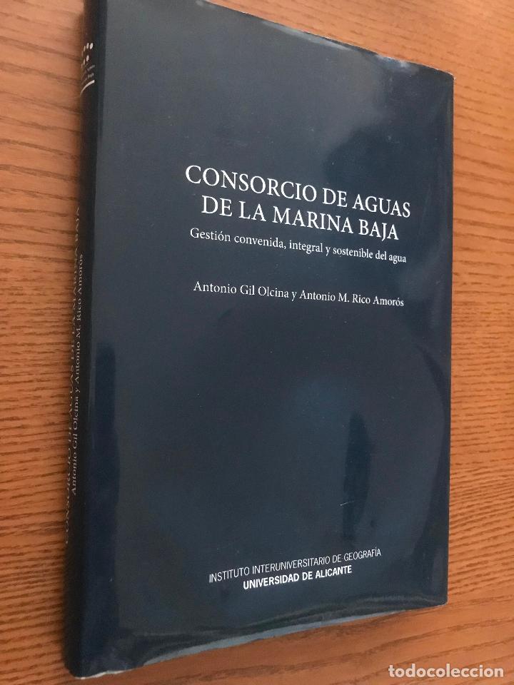 Second hand books: 2015. CONSORCIO DE AGUAS DE LA MARINA BAJA. ANTONIO GIL OLCINA Y ANTONIO M. RICO AMOROS