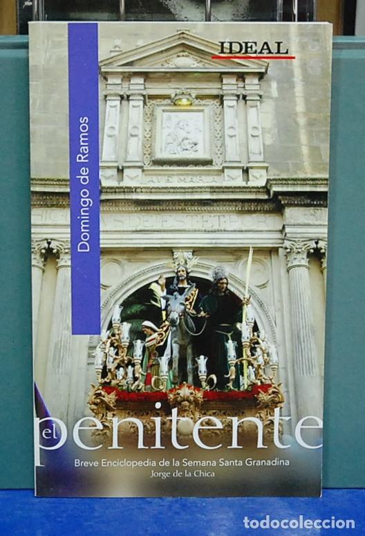 Libros de segunda mano: Semana Santa granadina. El penitente, Domingo de Ramos. Jorge de la Chica