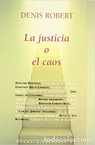 Libros de segunda mano: La justicia o el caos. Denis Robert - Foto 1
