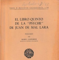 Libros de segunda mano: EL LIBRO QUINTO DE LA PSYCHE DE JUAN DE MAL LARA (M. GASPARINI 1947) SIN USAR