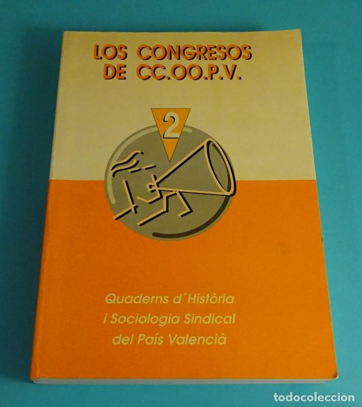 Libros de segunda mano: LOS CONGRESOS DE CC.OO.P.V. MANUEL DEL ALAMO - Foto 1