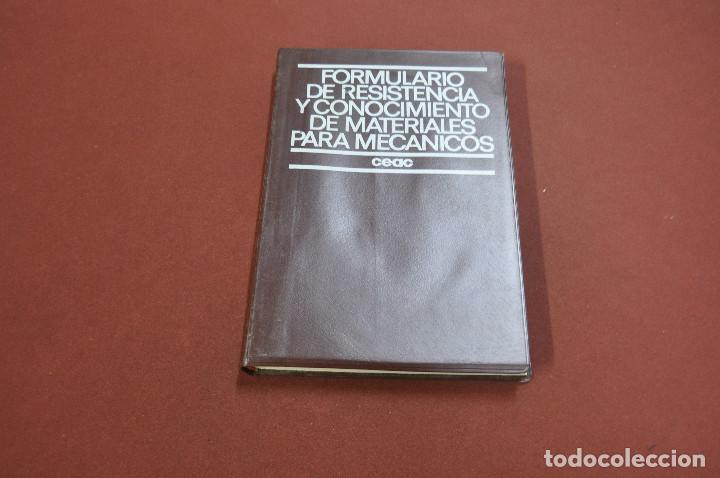 Libros de segunda mano: Formulario de resistencia y conocimiento de materiales para mecanicos ediciones CEAC - TM1 - Foto 1