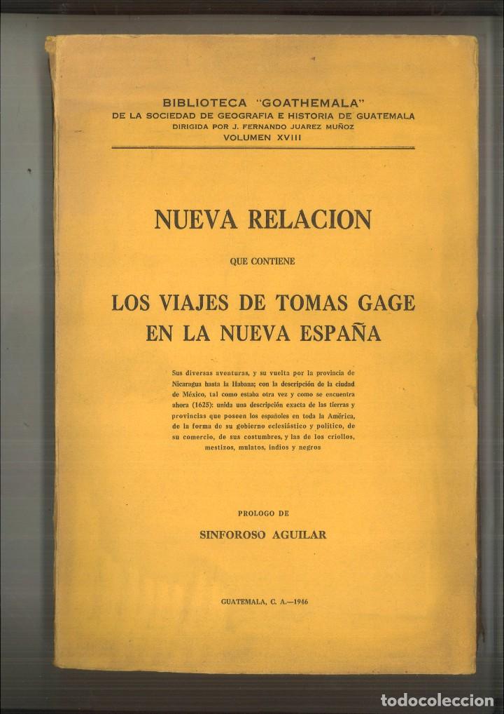 Libri di seconda mano: NUEVA RELACI&Oacute;N QUE CONTIENE LOS VIAJES DE TOMAS GAGE EN LA NUEVA ESPA&Ntilde;A. J. Fernando Juarez (Direc.)