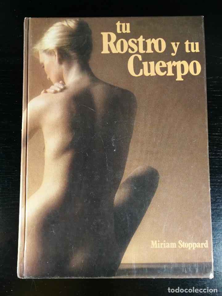 Libros de segunda mano: TU ROSTRO Y TU CUERPO - MIRIAM STOPPARD - Foto 1