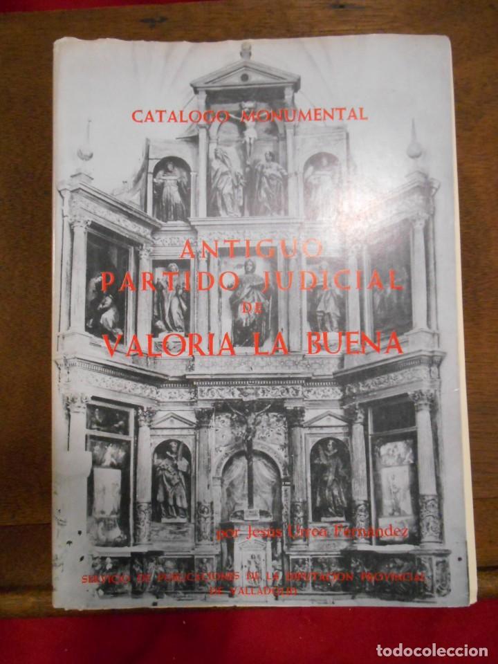 Libri di seconda mano: CATALOGO MONUMENTAL- ANTIGUO PARTIDO JUDICIAL DE VALORIA LA BUENA- JESUS URREA FERNANDEZ - A&Ntilde;O 1974