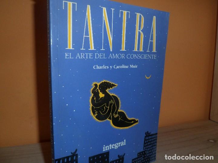 Libro Tantra El Arte Del Amor Consciente - Leer un Libro