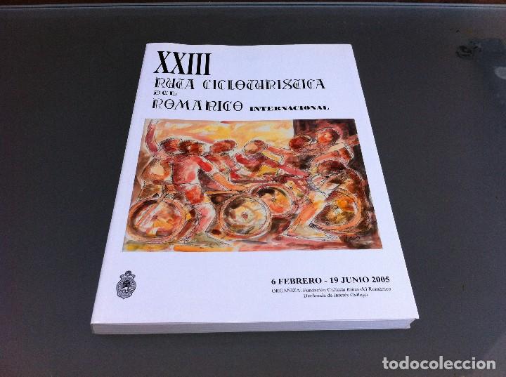 Gebrauchte B&uuml;cher: XXIII RUTA CICLOTUR&Iacute;STICA DEL ROM&Aacute;NICO INTERNACIONAL. FEBRERO A JUNIO 2005.