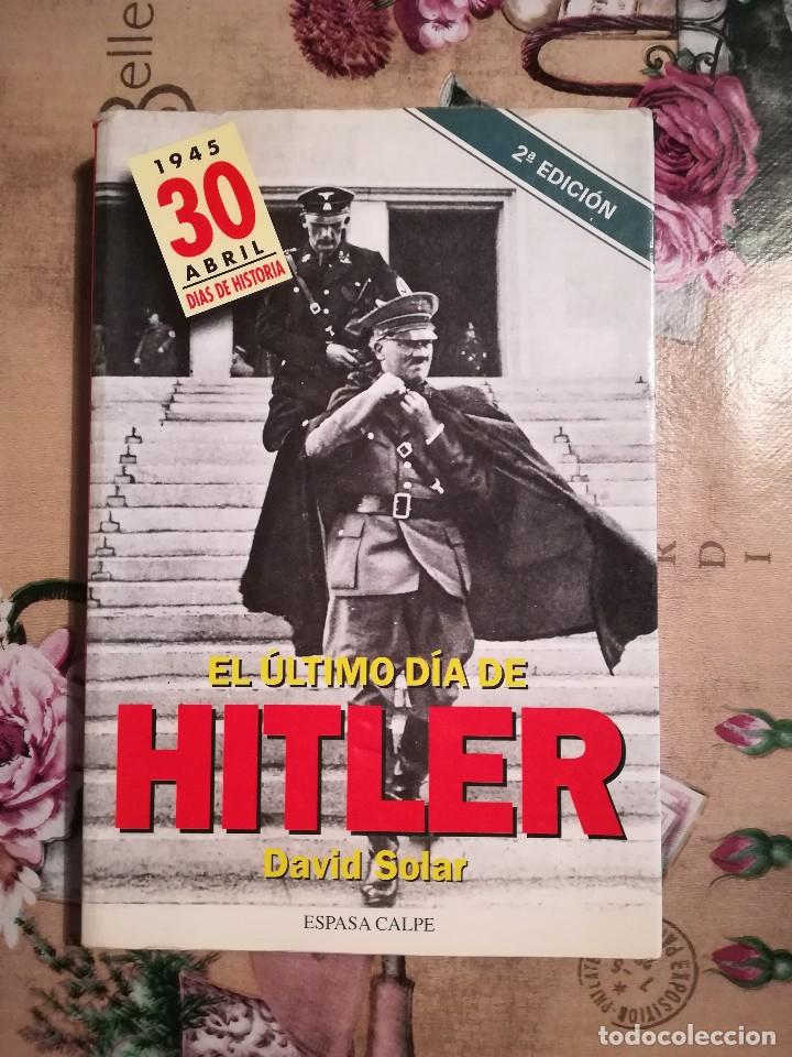 Libros de segunda mano: El &uacute;ltimo d&iacute;a de Hitler - David Solar - Foto 1