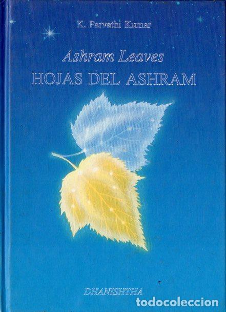 Libros de segunda mano: PARVATHI KUMAR : HOJAS DEL ASHRAM - ASHRAM LEAVES (DHANISHTHA, 1995) - Foto 1