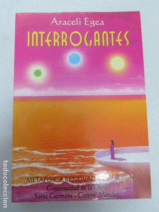 Libros de segunda mano: INTERROGANTES. ARACELI EGEA. METAFISICA RENOVADA RAY SOL. EDITORIAL EX LIBRIS 2004. - Foto 6