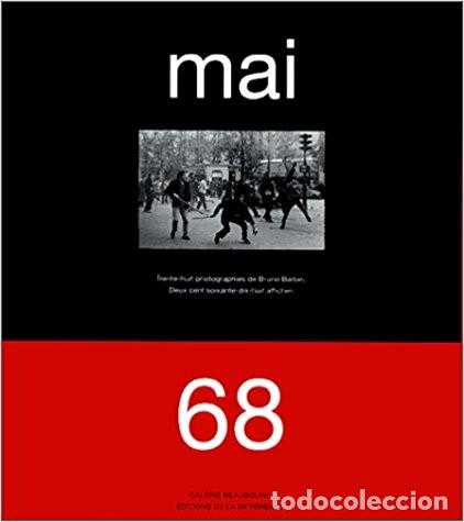 Libros de segunda mano: Mai 68 ou Limagination au pouvoir : 38 photographies de Bruno Barbey, 278 AFFICHES - Foto 1 - 121599847