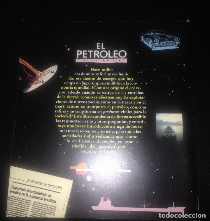 Libros de segunda mano: EL PETROLEO Y NUESTRA VIDA - Foto 2