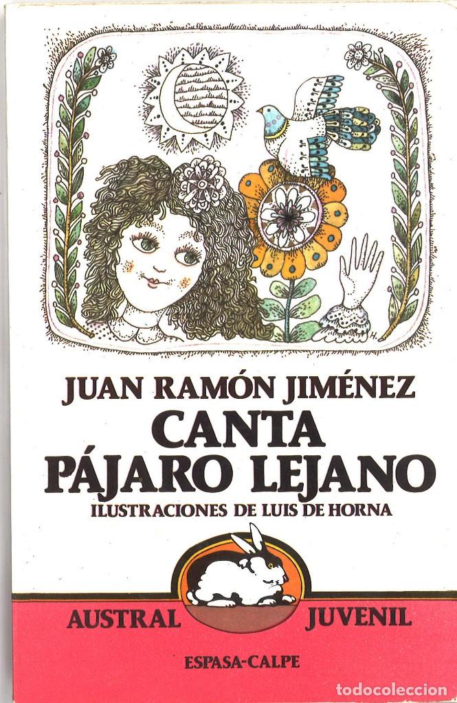 Libros de segunda mano: Canta p&aacute;jaro lejano. Juan Ram&oacute;n Jim&eacute;nez. 1981 - Foto 1